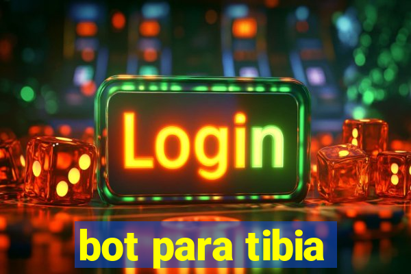 bot para tibia